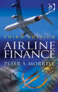 Title: Airline Finance, Author: Peter Morrell