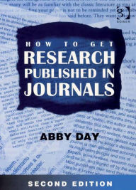 Title: How to Get Research Published in Journals, Author: Abby Day