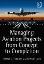 Managing Aviation Projects from Concept to Completion