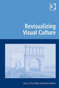 Title: Revisualizing Visual Culture, Author: Hazel Gardiner