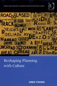 Title: Reshaping Planning with Culture, Author: Greg Young