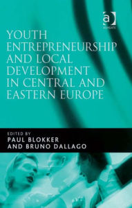 Title: Youth Entrepreneurship and Local Development in Central and Eastern Europe, Author: Paul Blokker