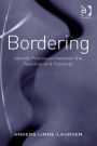 Bordering: Identity Processes between the National and Personal