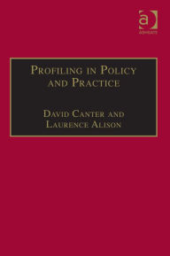 Title: Profiling in Policy and Practice, Author: Laurence Alison