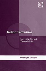 Title: Indian Feminisms: Law, Patriarchies and Violence in India, Author: Geetanjali Gangoli