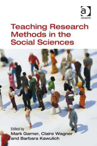 Title: Teaching Research Methods in the Social Sciences, Author: Mark Garner