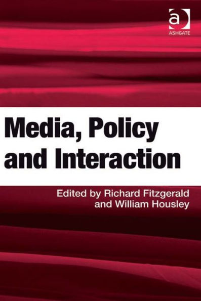 Media, Policy and Interaction