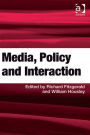 Media, Policy and Interaction