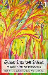 Title: Queer Spiritual Spaces: Sexuality and Sacred Places, Author: Sally R Munt