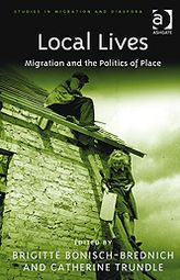 Title: Local Lives: Migration and the Politics of Place, Author: Catherine Trundle