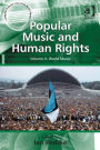 Popular Music and Human Rights: Volume II: World Music