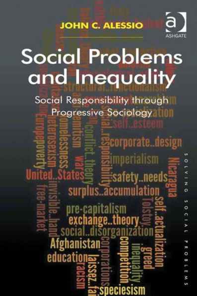 Social Problems and Inequality: Social Responsibility through Progressive Sociology