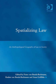 Title: Spatializing Law: An Anthropological Geography of Law in Society, Author: Anne Griffiths