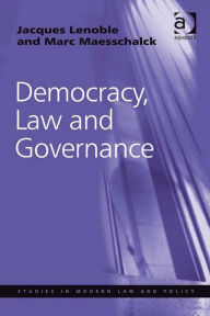 Title: Democracy, Law and Governance, Author: Jacques Lenoble