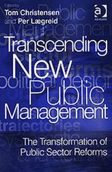 Title: Transcending New Public Management: The Transformation of Public Sector Reforms, Author: Per Lægreid