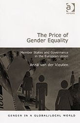 Title: The Price of Gender Equality: Member States and Governance in the European Union, Author: Anna van der Vleuten