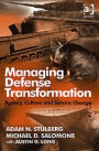 Managing Defense Transformation: Agency, Culture and Service Change