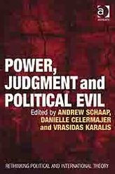 Title: Power, Judgment and Political Evil: In Conversation with Hannah Arendt, Author: Danielle Celermajer