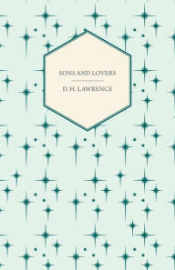 Title: Sons and Lovers, Author: D. H. Lawrence