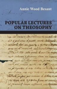 Title: Popular Lectures on Theosophy, Author: Annie Wood Besant