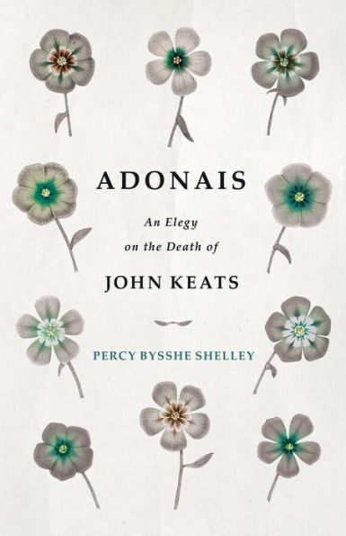 Adonais an Elegy on the Death of John Keats