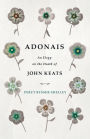Adonais an Elegy on the Death of John Keats