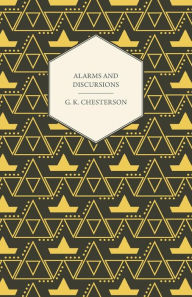 Title: Alarms and Discursions, Author: G. K. Chesterton