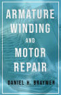 Armature Winding and Motor Repair