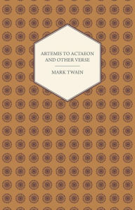 Title: Artemis to Actaeon and Other Verse, Author: Edith Wharton