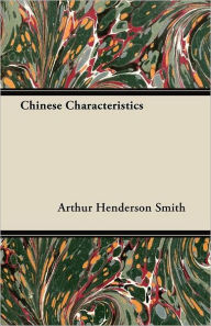 Title: Chinese Characteristics, Author: Arthur Henderson Smith