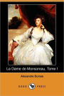 La Dame de Monsoreau, Tome I (Dodo Press)