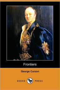 Title: Frontiers (Dodo Press), Author: George Curzon