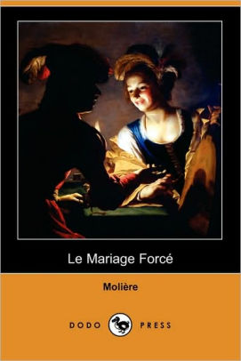 Le Mariage Force Paperback