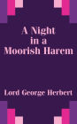 A Night in a Moorish Harem