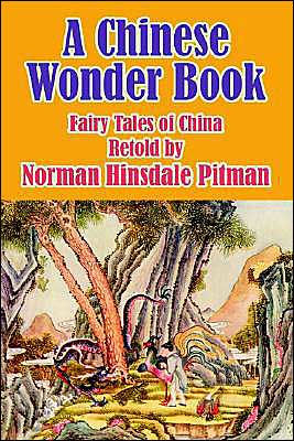 A Chinese Wonder Book: Fairy Tales of China
