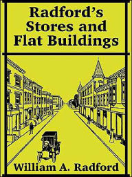 Title: Radford's Stores and Flat Buildings, Author: William a Radford