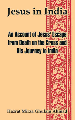 Image result for jesus in india mirza ahmad
