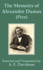 The Memoirs of Alexandre Dumas (PÃ¯Â¿Â½re)