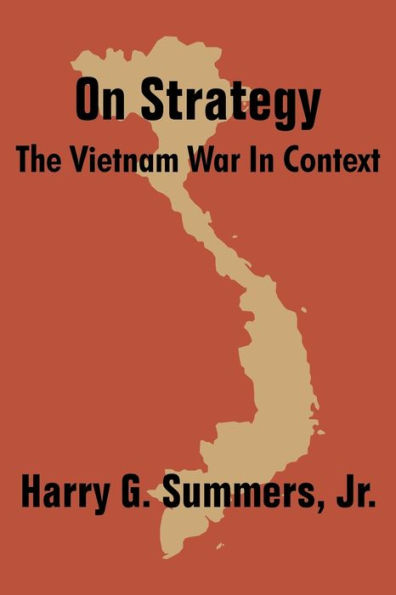 On Strategy: The Vietnam War in Context / Edition 1