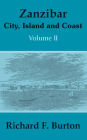 Zanzibar: City, Island and Coast (Volume Two)