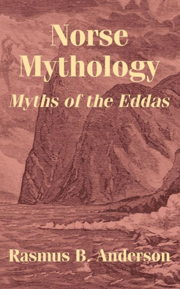 Norse Mythology: Myths of the Eddas