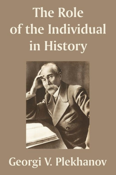 The Role of the Individual in History