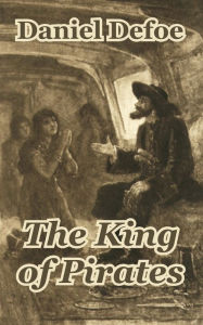 Title: The King of Pirates, Author: Daniel Defoe