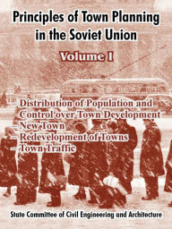 Title: Principles Of Town Planning In The Soviet Union, Author: Institute Of Town Planning Ussr