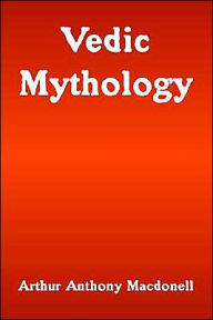 Title: Vedic Mythology, Author: Arthur Anthony Macdonell