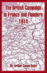 Title: The British Campaign in France and Flanders 1914, Author: Arthur Conan Doyle