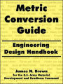 Metric Conversion Guide: Engineering Design Handbook
