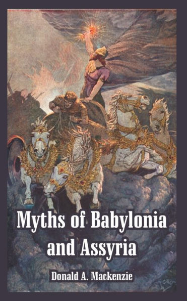 Myths Of Babylonia And Assyria