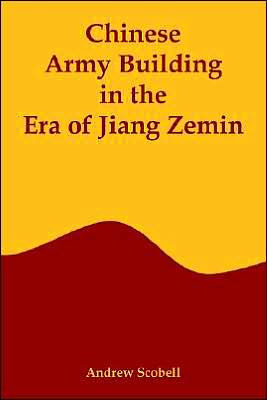 Chinese Army Building in the Era of Jiang Zemin