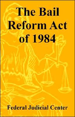 reform act 1984 bail